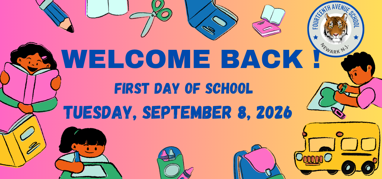 Welcome Back, first day of school  Tuesday, September 8,2026