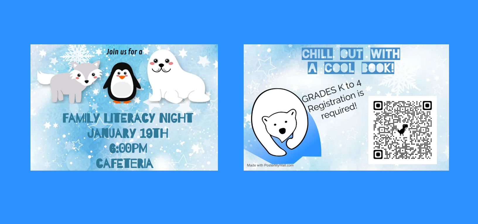 Join us for a Family Literacy Night. January 19th. 6:00PM. Cafeteria. Chill out with a cool book! Grades K to 4 registration is required! Barcode Scan.