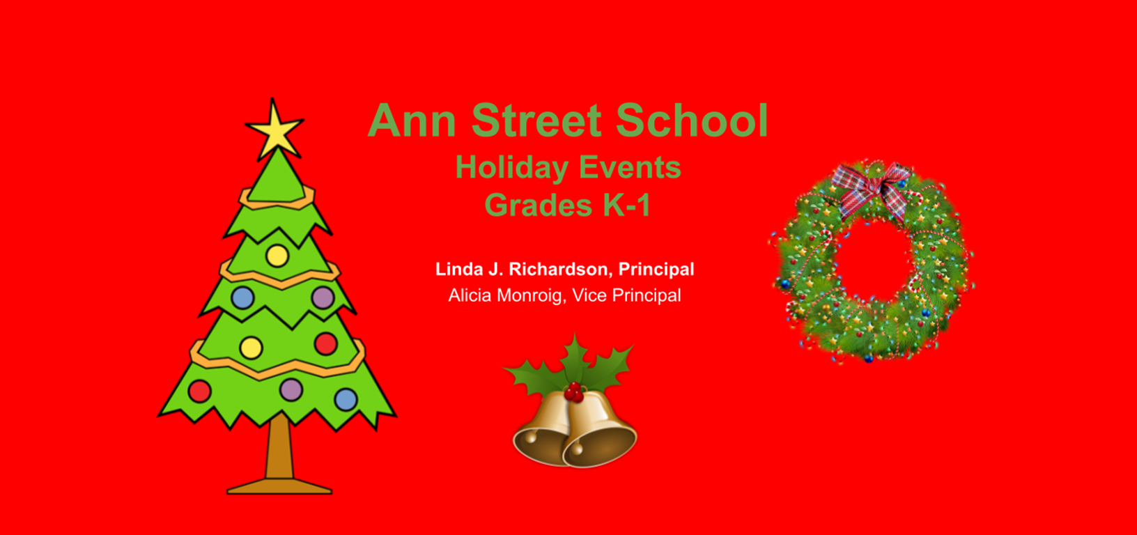 Ann Street School Holiday Events Grades K-1