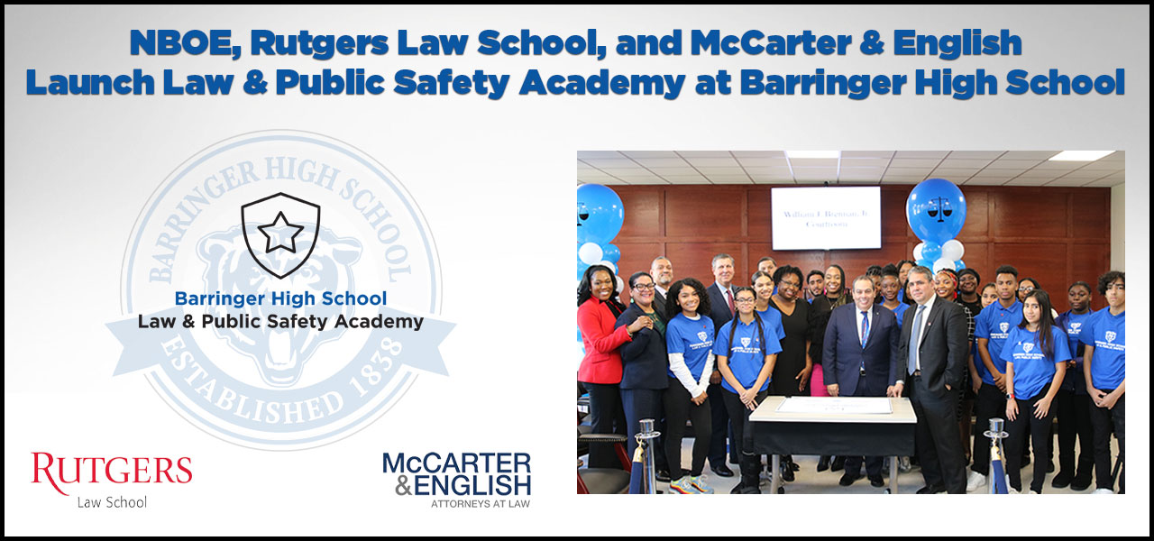 Newark Board of Education, Rutgers Law School, and McCarter & English ...
