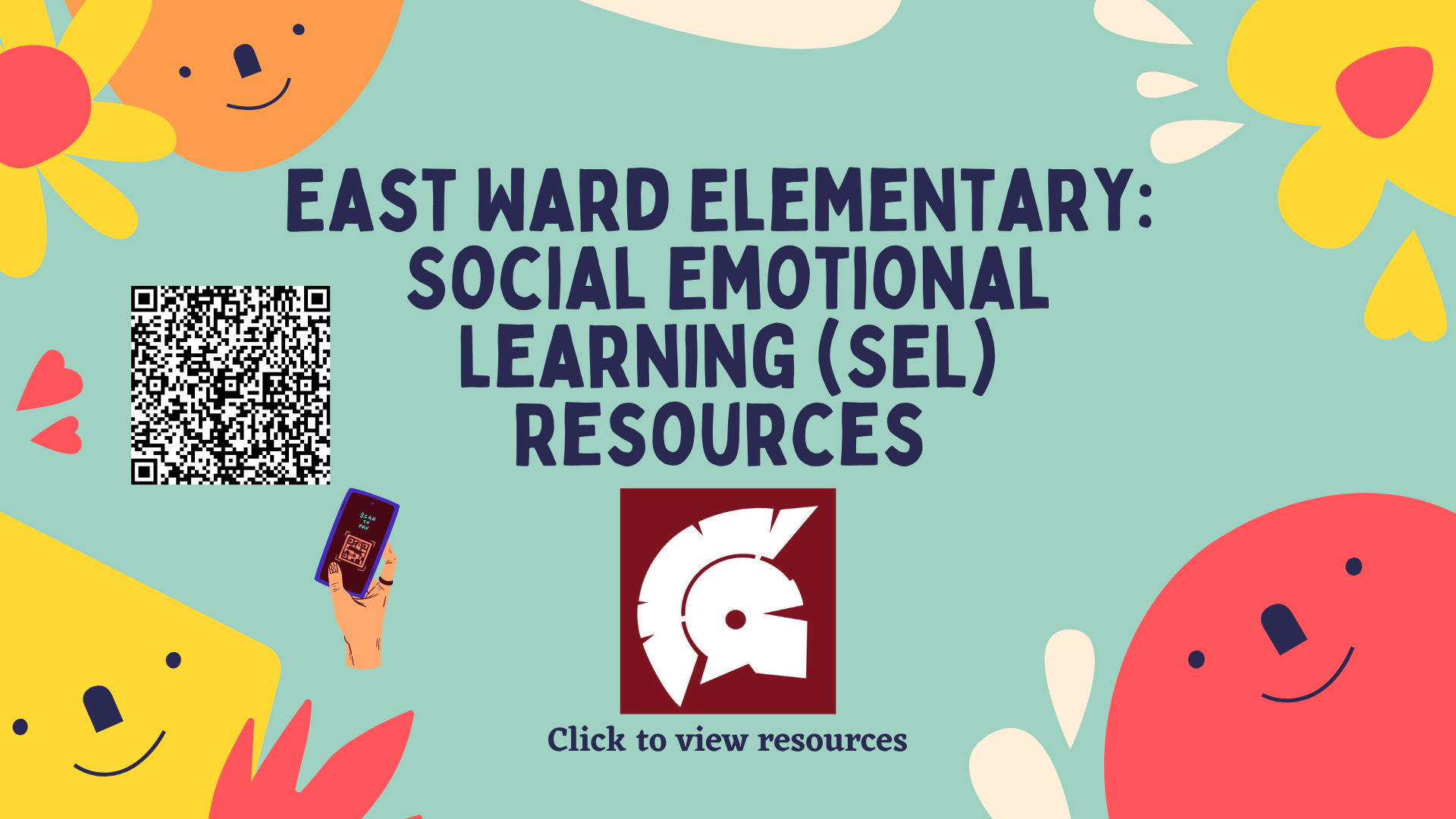 East Ward Elementary Social Emotional Learning (SEL) Resources