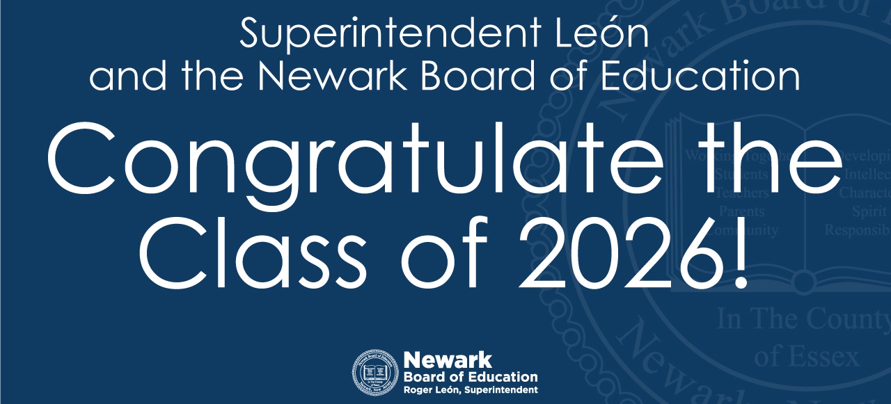 Superintendent León and the Board congratulate the Class of 2026!