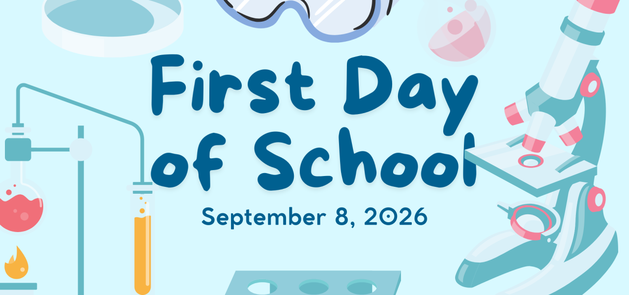First Day of School: September 8, 2026