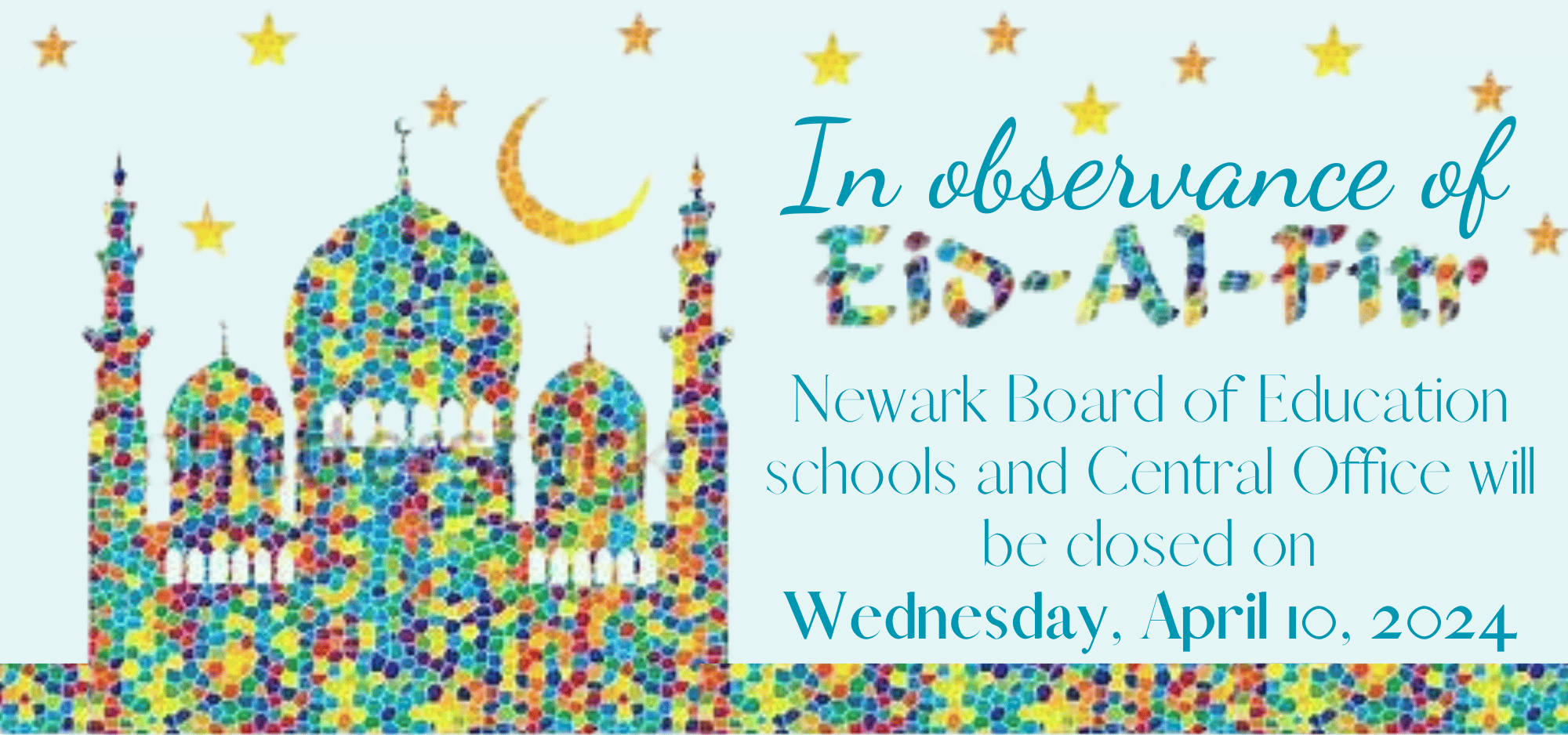Eid al Fitr April 10 2024 - schools and offices closed