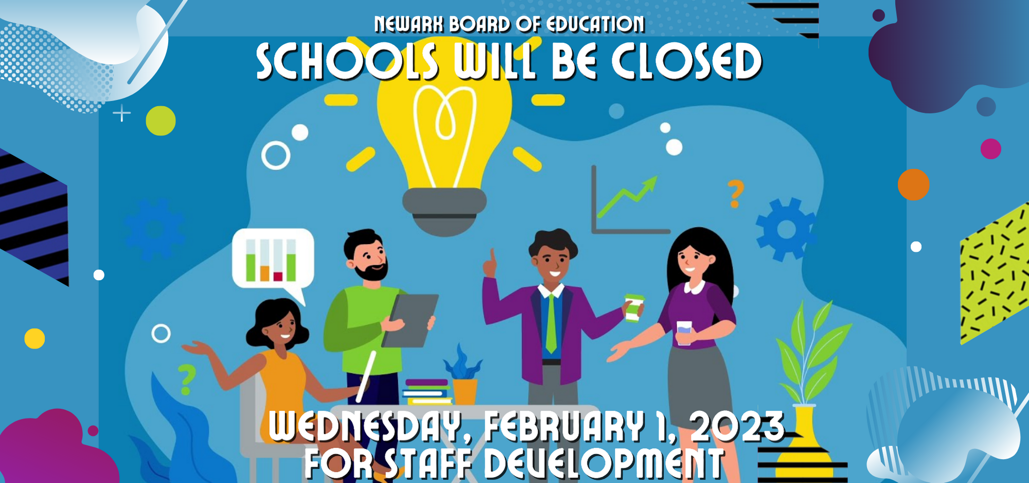 Staff Development Feb 1, 2023 School Closed