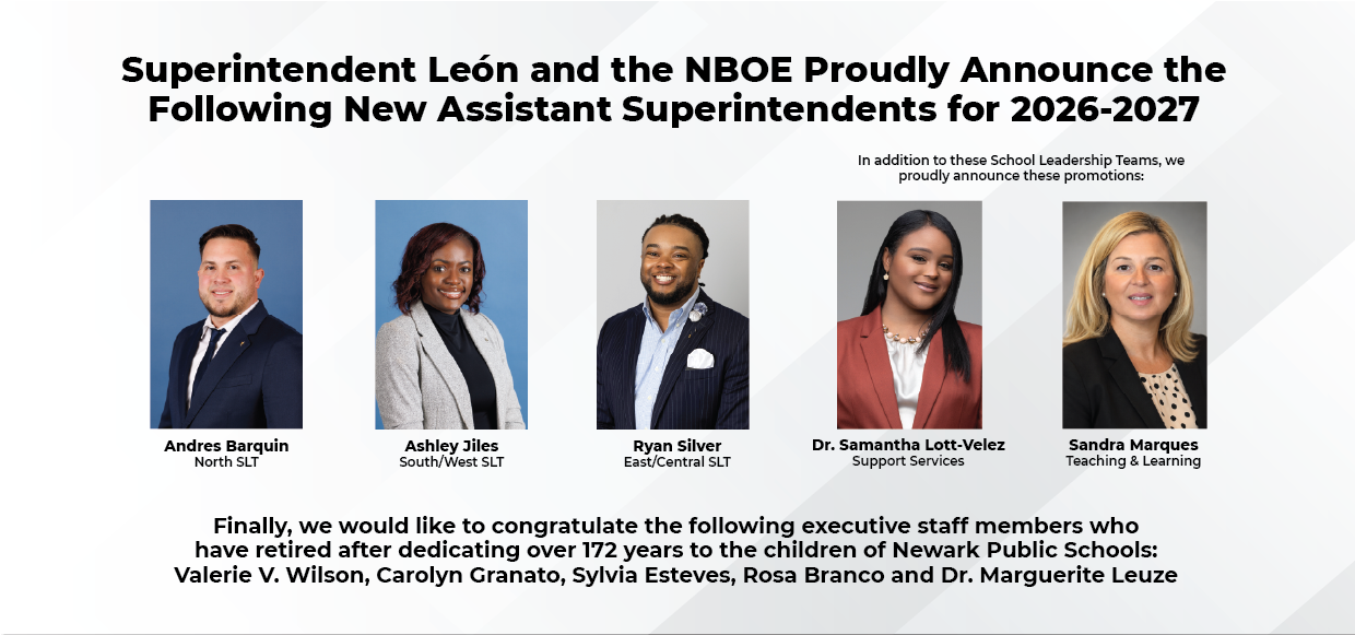 Superintendent León and the NBOE Proudly Announce the Following New Assistant Superintendents for 2026-2027