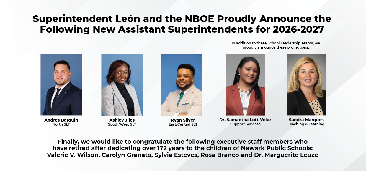 Superintendent León and the NBOE Proudly Announce the Following New Assistant Superintendents for 2026-2027