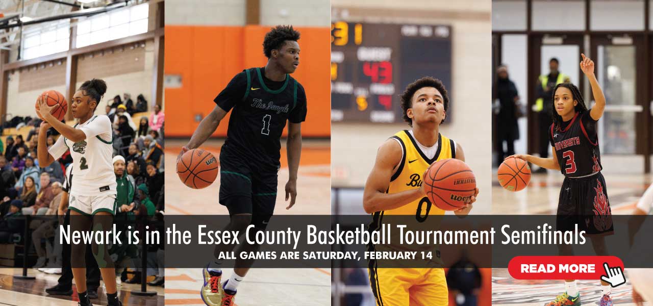 Newark is in the Essex County Basketball Tournament Semifinals